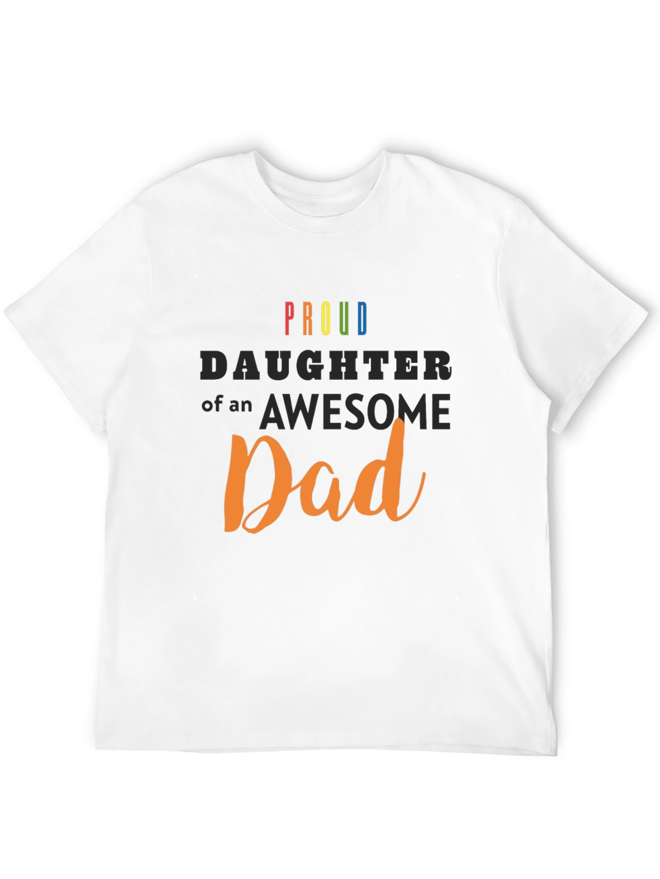 Proud Daughter of an Awesome Dad T-Shirt