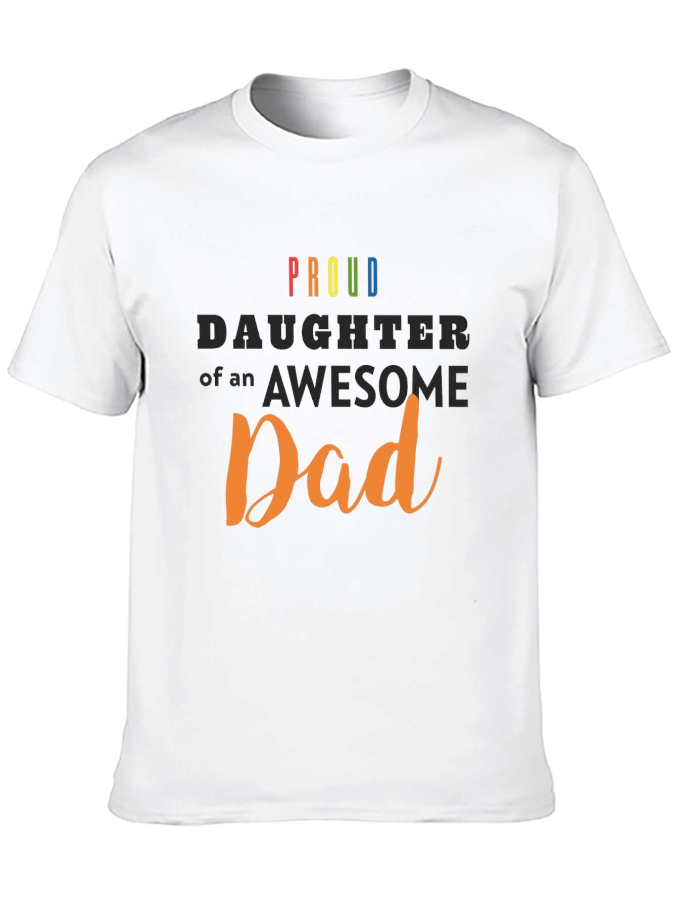 Proud Daughter of an Awesome Dad T-Shirt