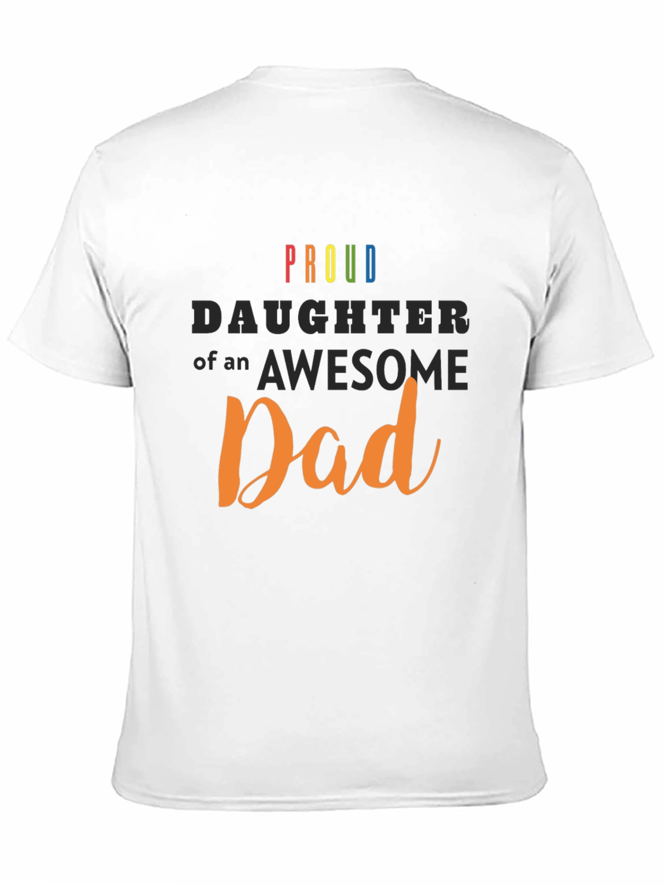 Proud Daughter of an Awesome Dad T-Shirt