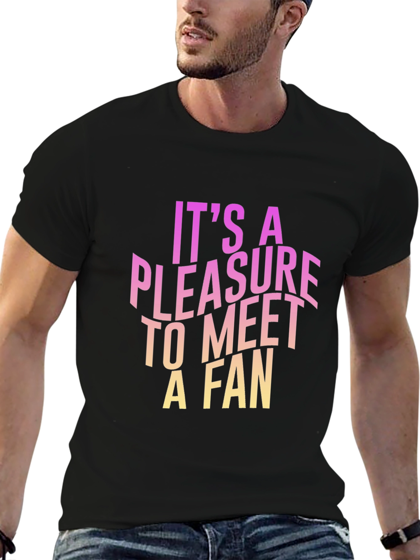 Pleasure to Meet a Fan Graphic Tee