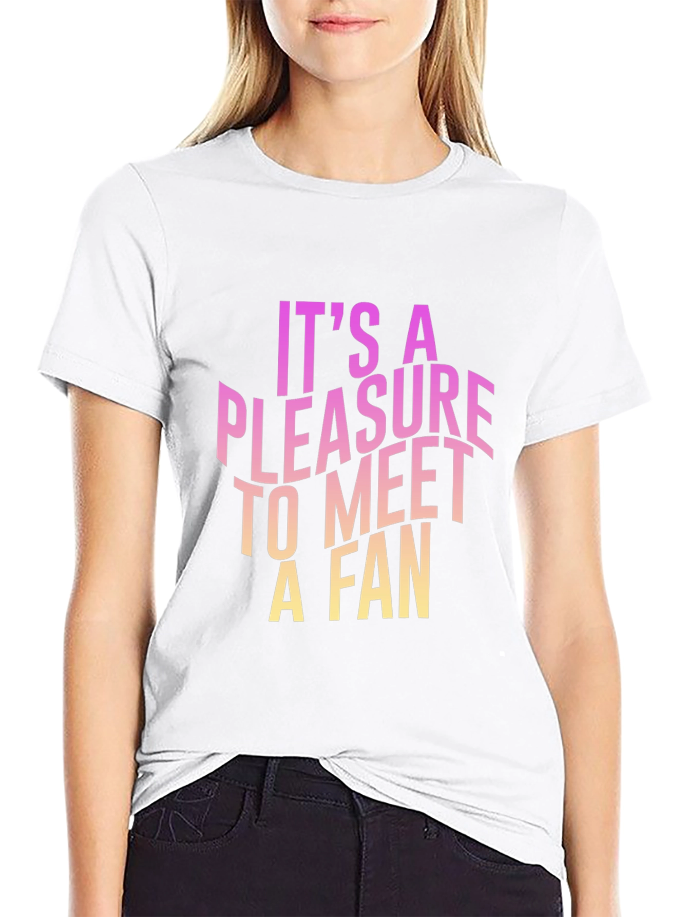 Pleasure to Meet a Fan Graphic Tee