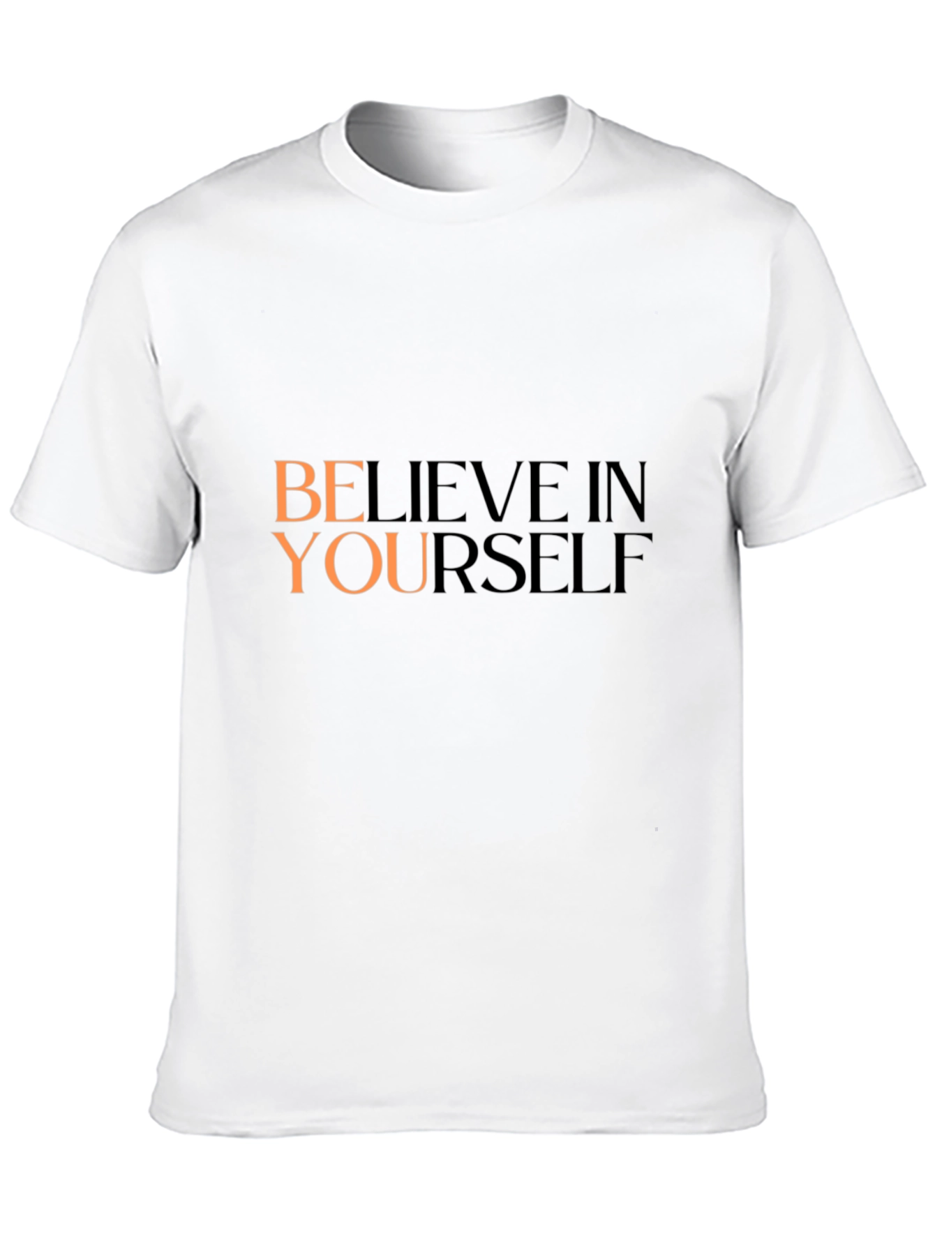 Believe in Yourself T-Shirt