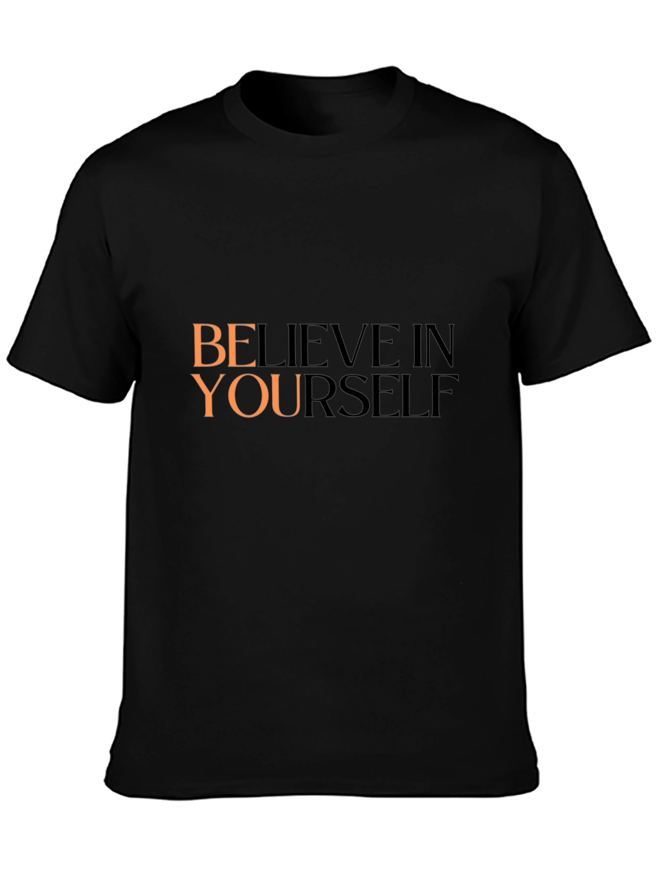 Believe in Yourself T-Shirt