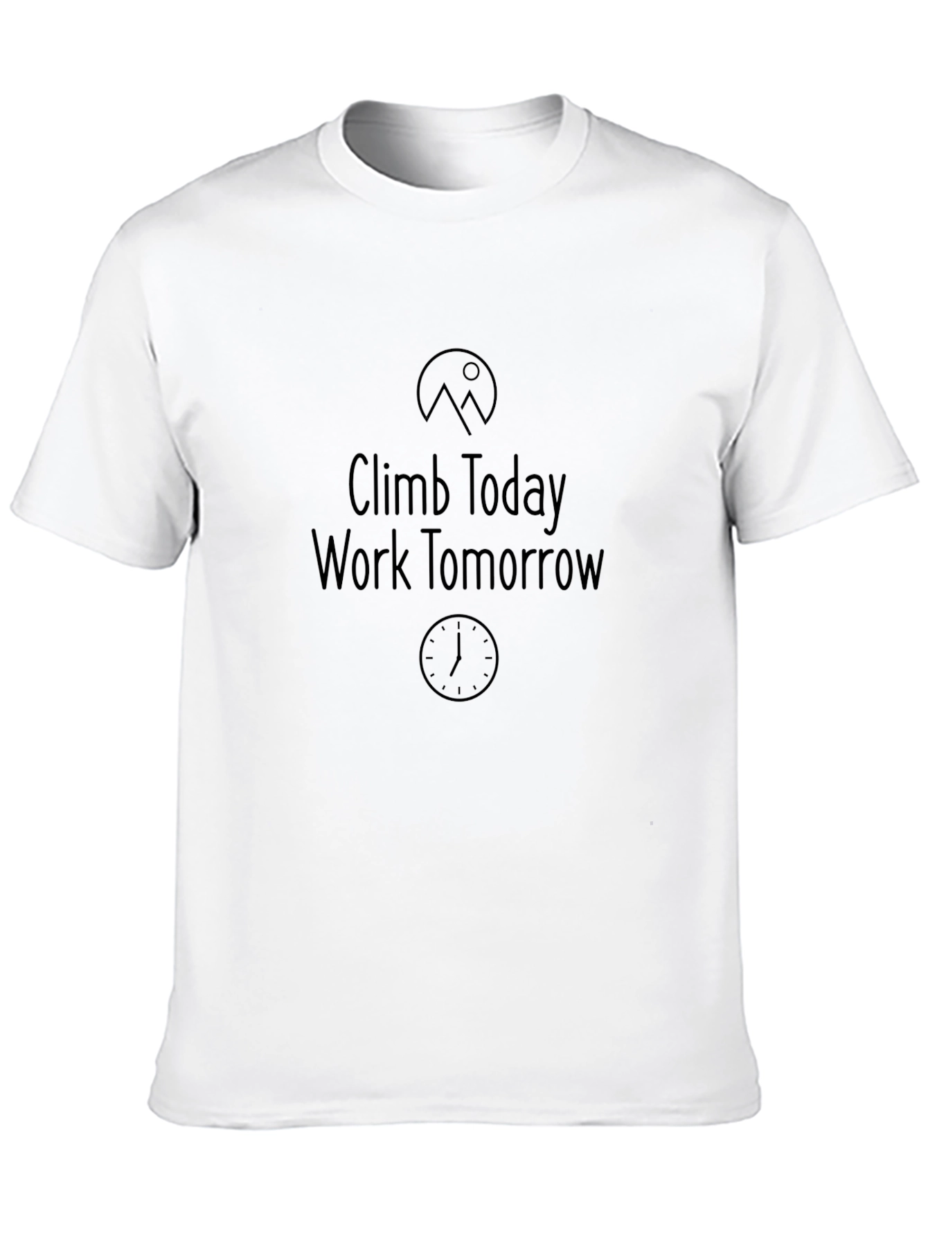 Climb Today T-Shirt - Adventure Ready Tee