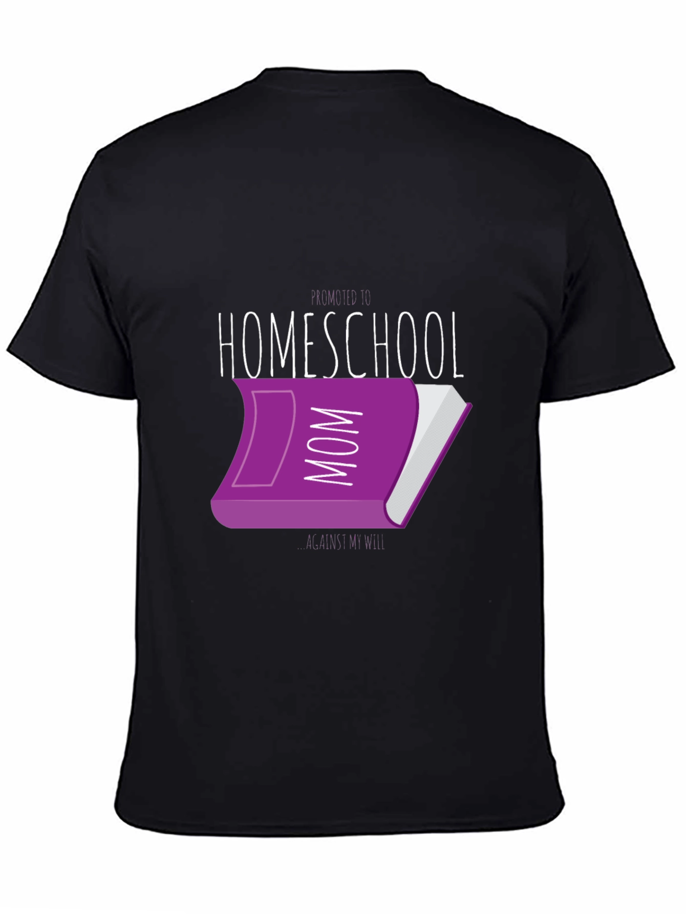 Homeschool Mom T-Shirt - Education Apparel