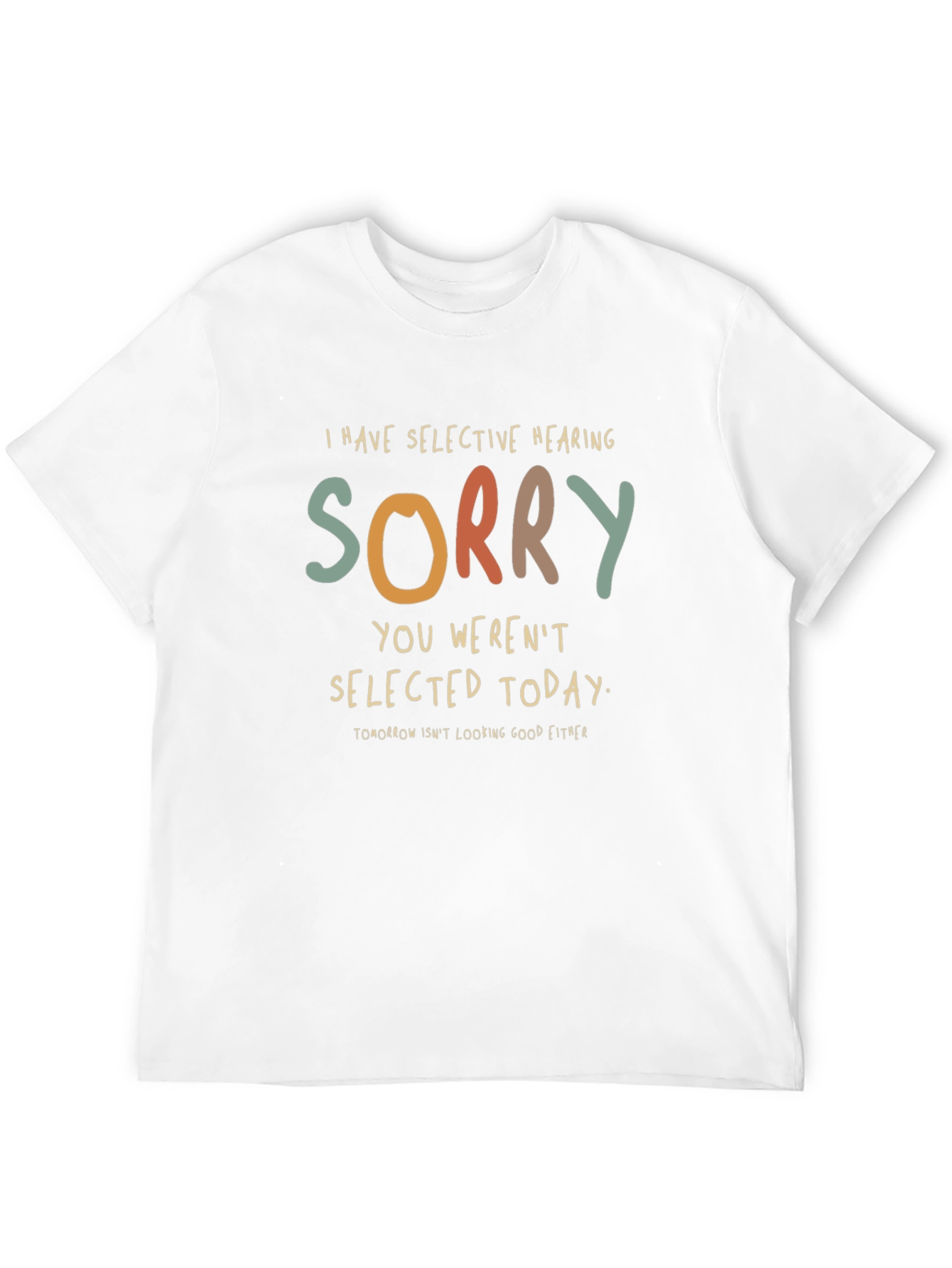 Selective Hearing Graphic T-Shirt