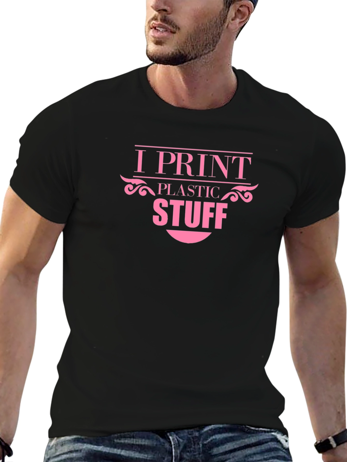 I Print Plastic Stuff - Novelty T-Shirt