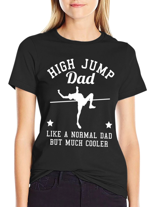 High Jump Dad T-Shirt - Cool Dad Tee