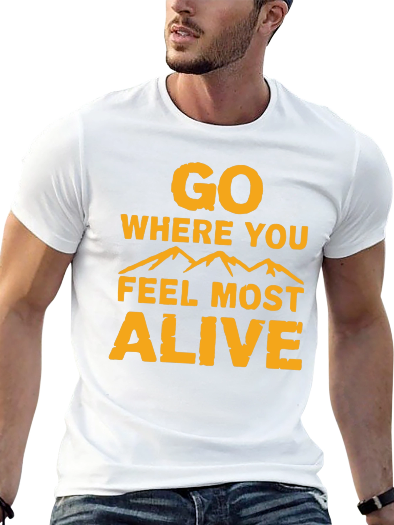 Go Where You Feel Most Alive Graphic Tee