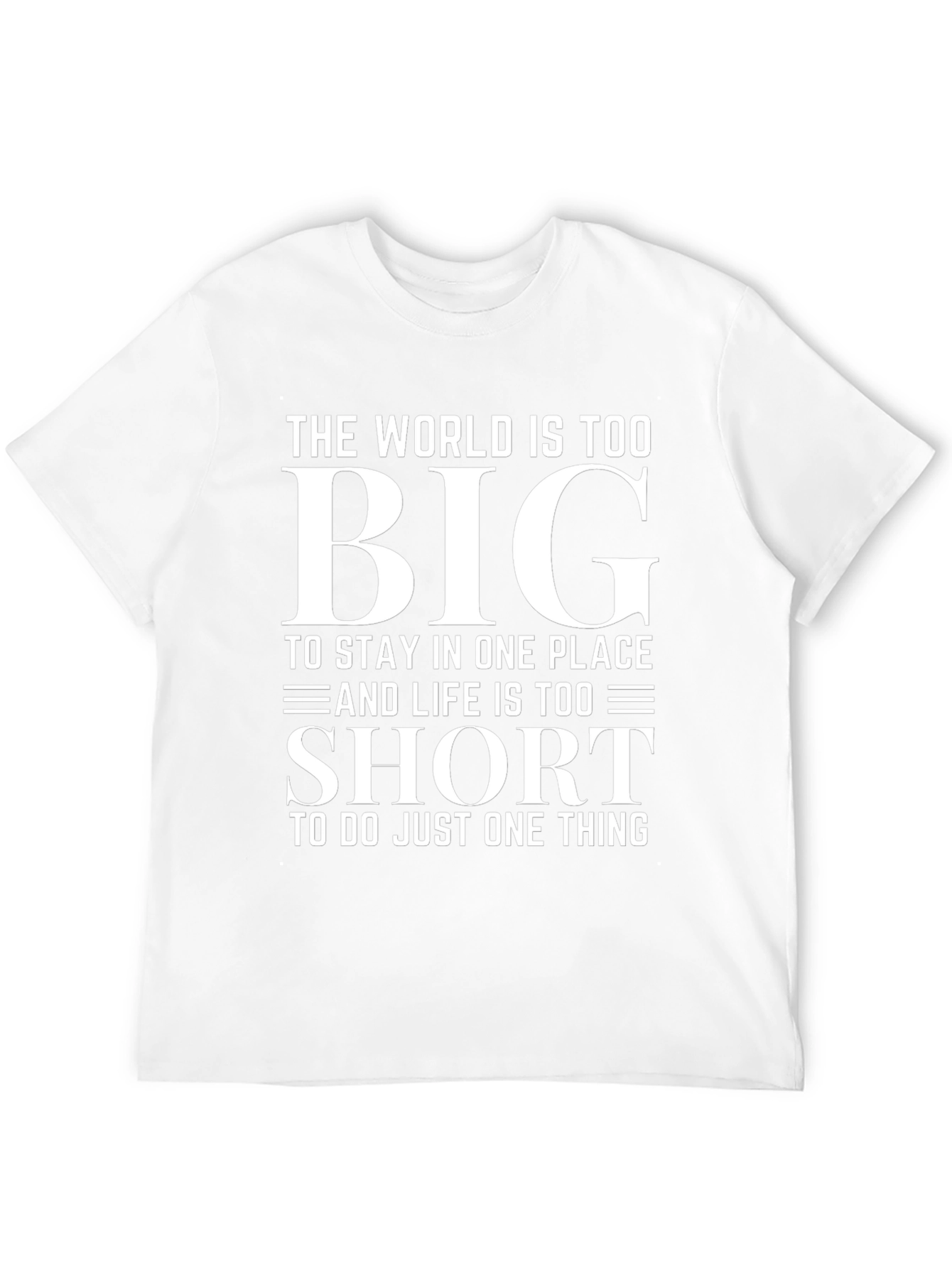 Inspirational World Too Big Graphic T-Shirt