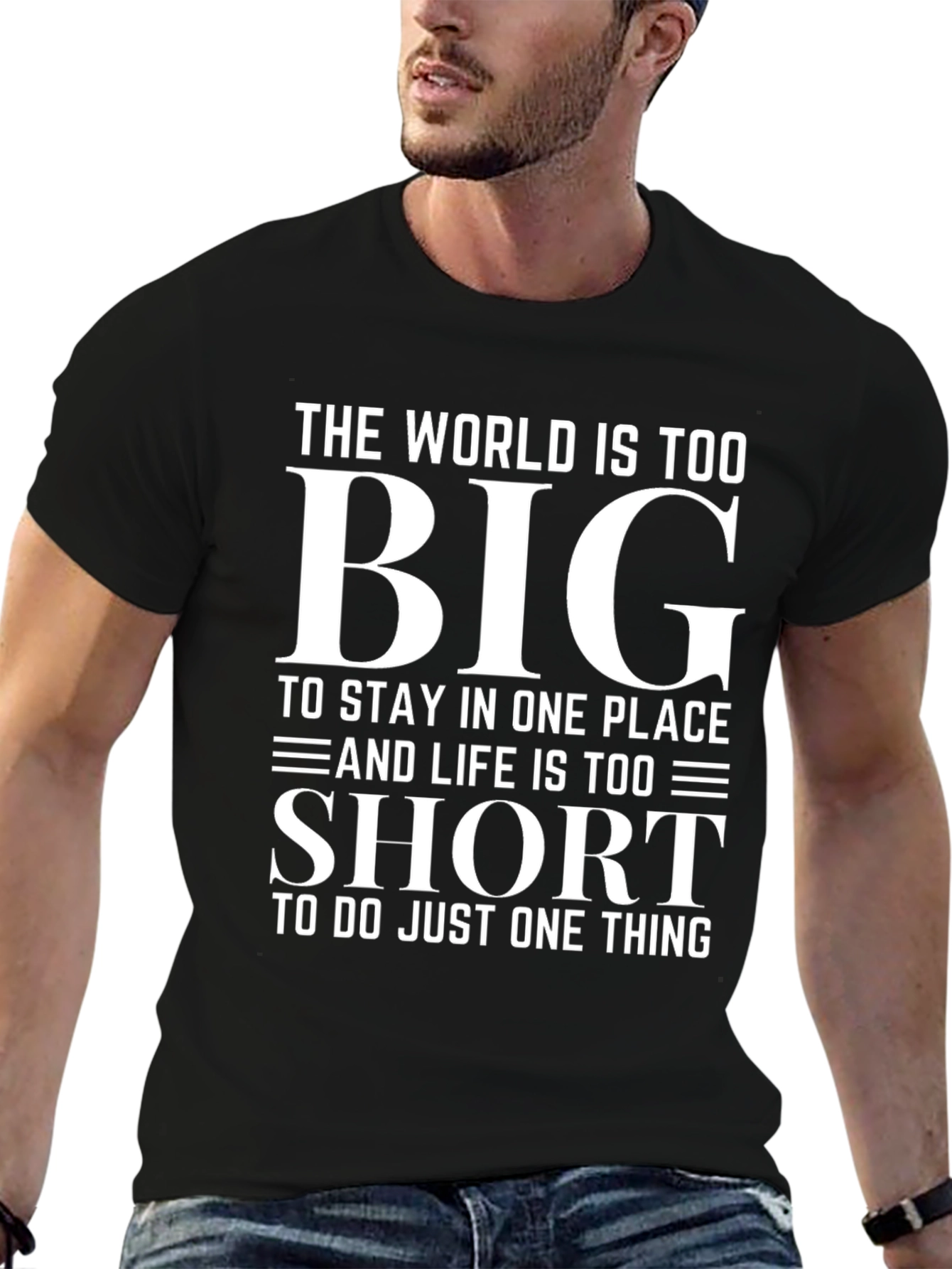 Inspirational World Too Big Graphic T-Shirt