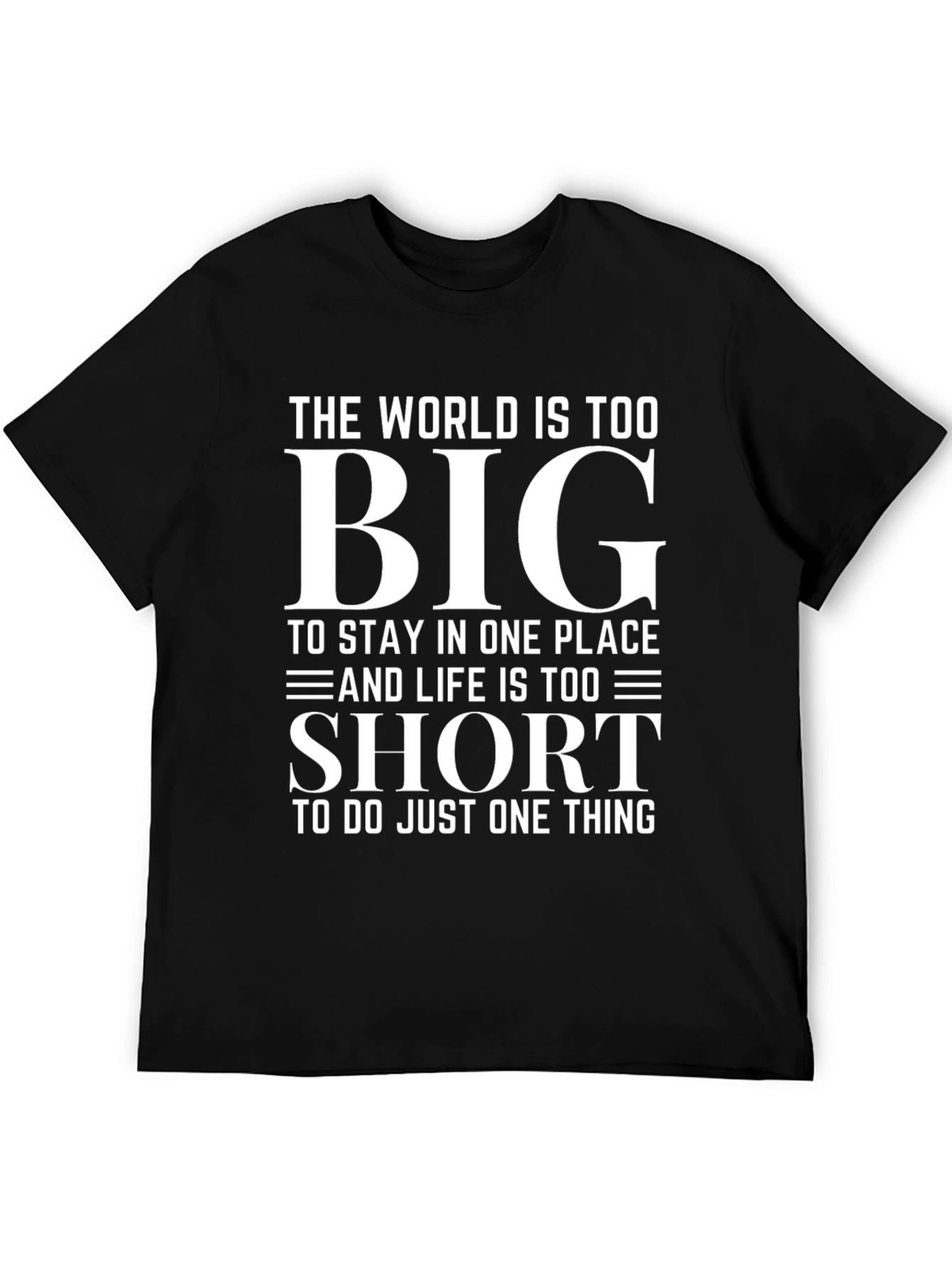 Inspirational World Too Big Graphic T-Shirt
