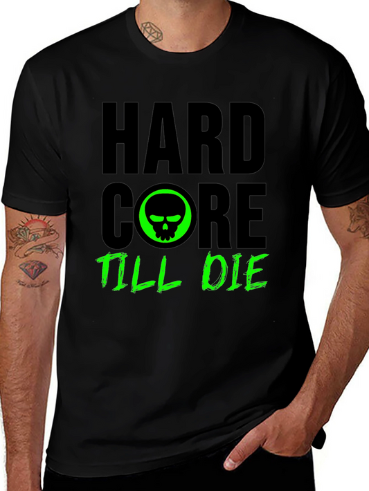 Hardcore Till Die Graphic T-Shirt
