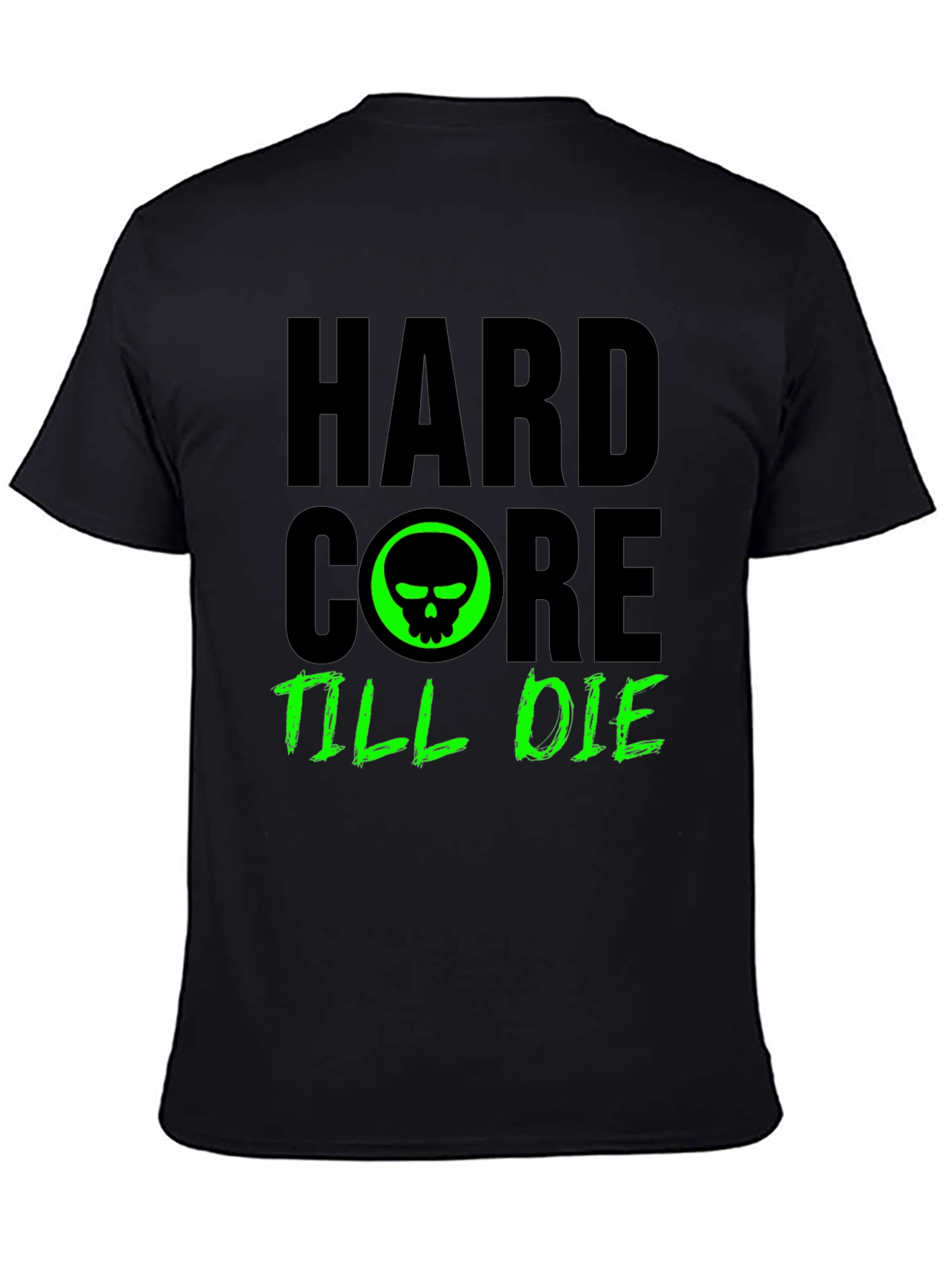 Hardcore Till Die Graphic T-Shirt