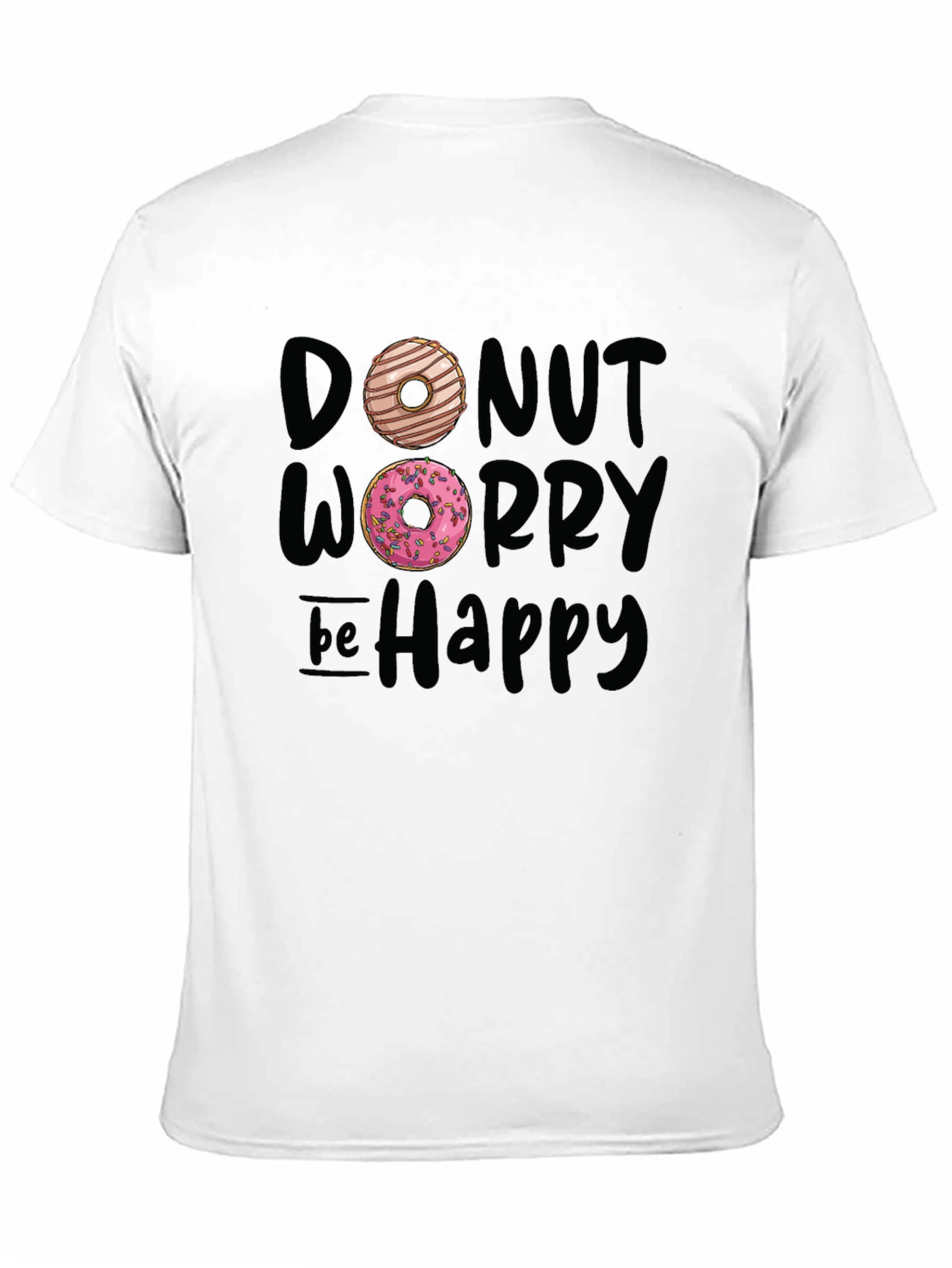 Donut Worry Be Happy Graphic T-Shirt