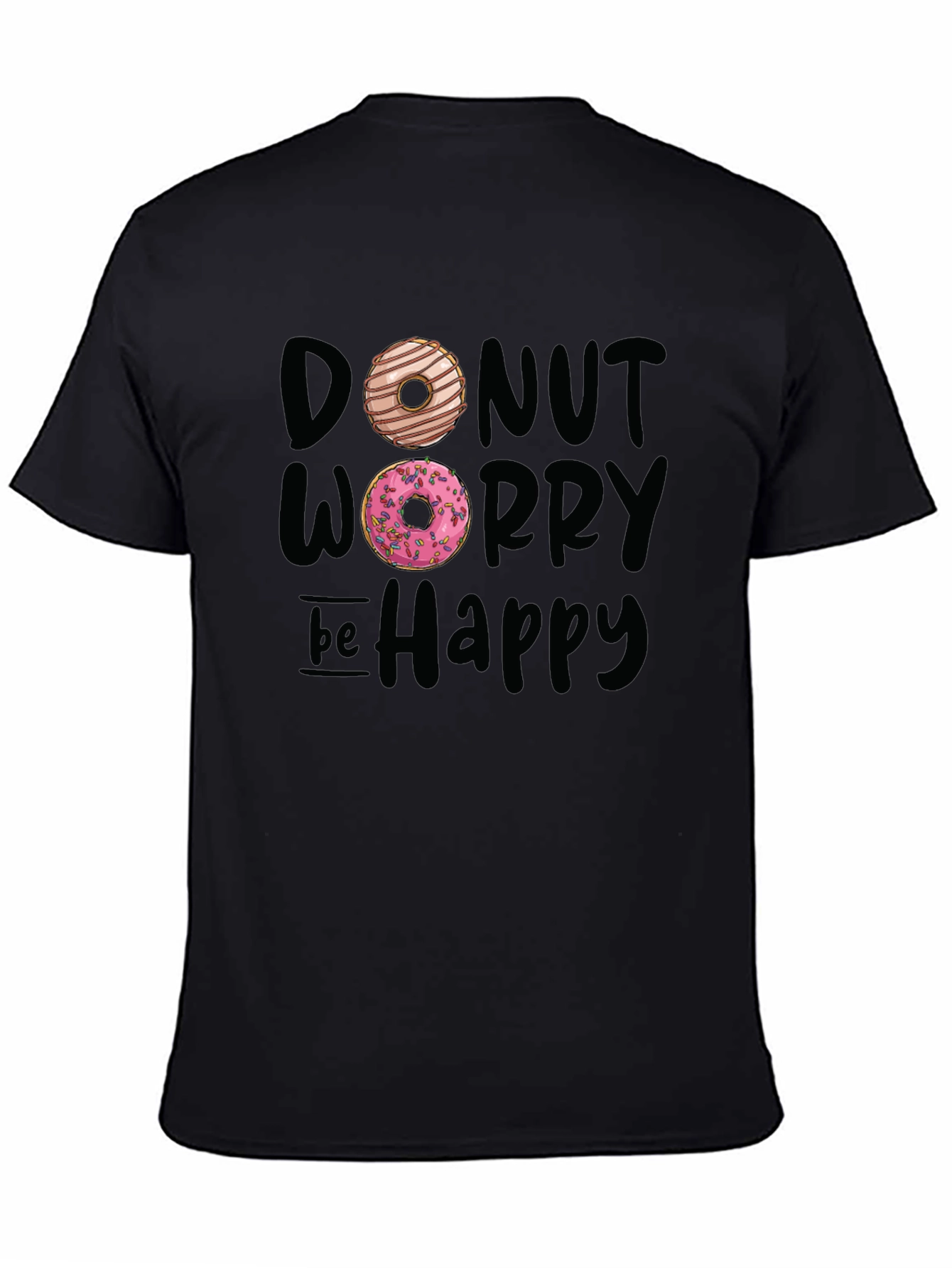 Donut Worry Be Happy Graphic T-Shirt