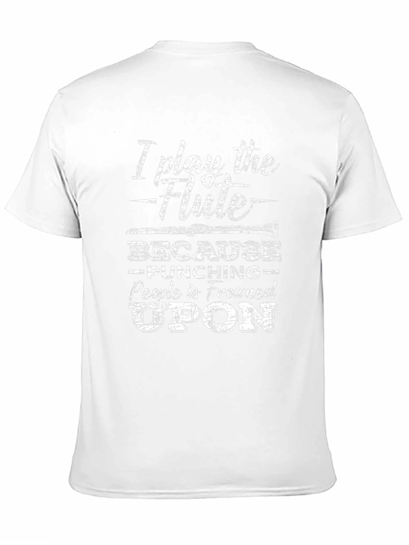 I Play the Flute T-Shirt Funny Musician Tee