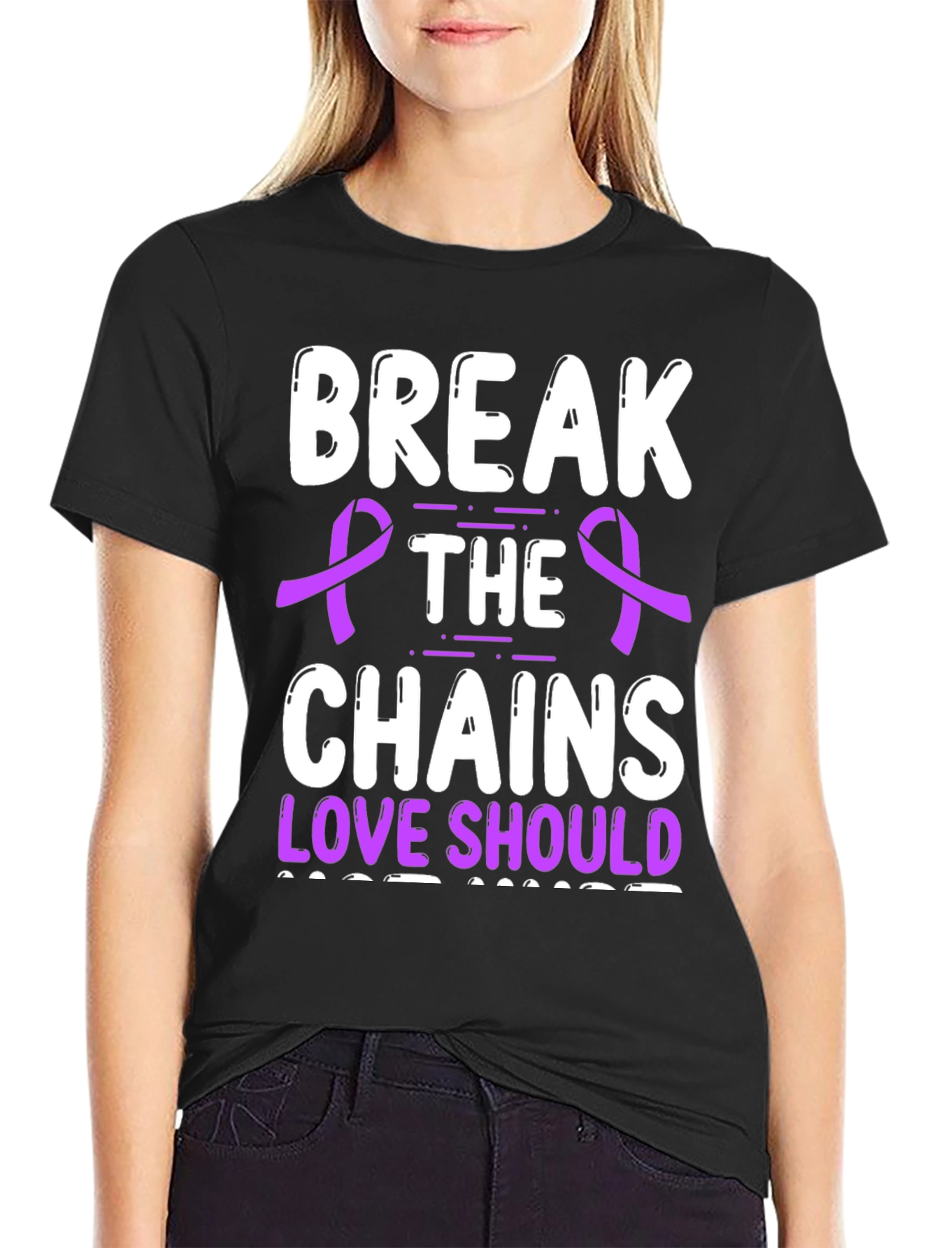Break The Chains Love Should T-Shirt