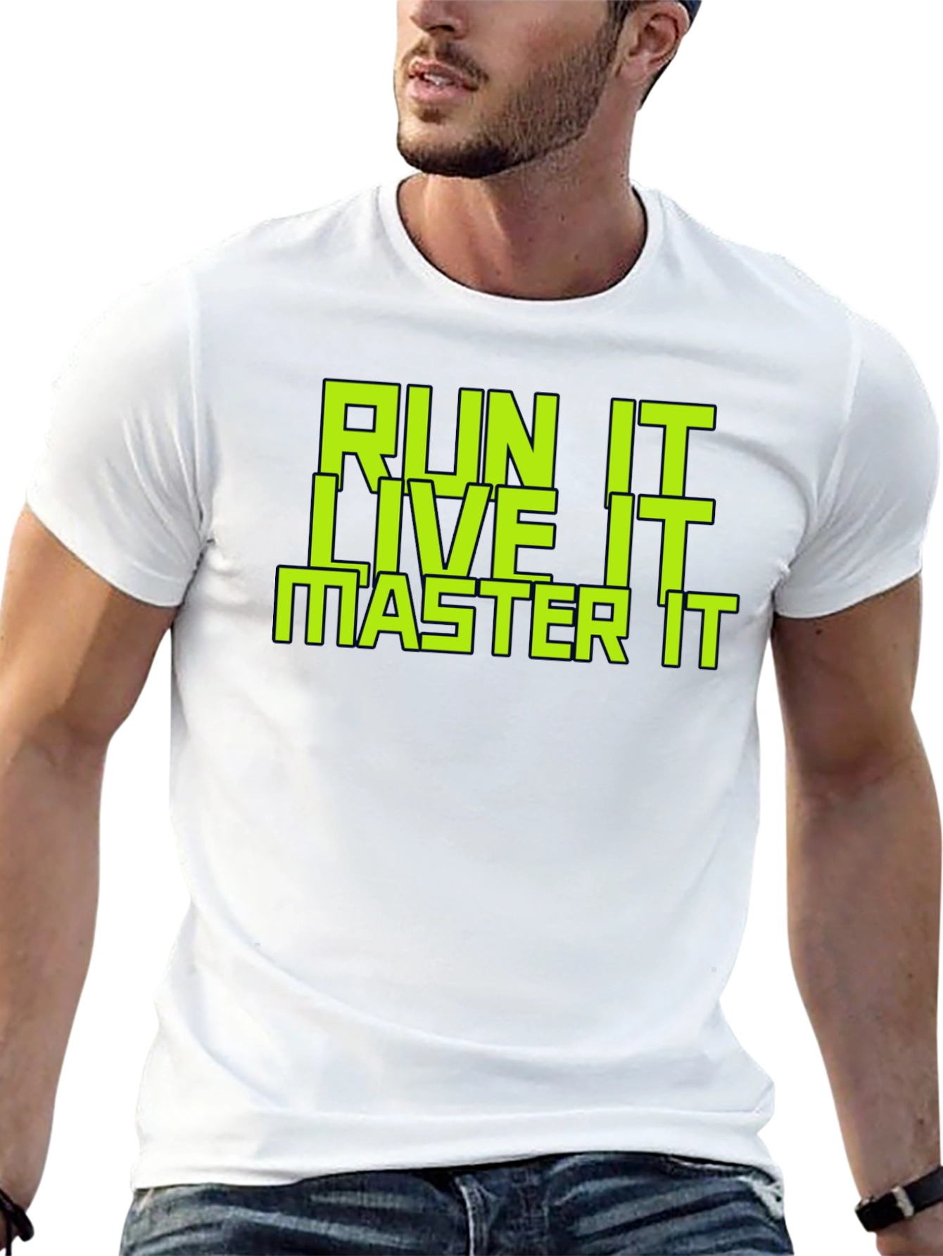 Run It Live It Master It Graphic T-Shirt