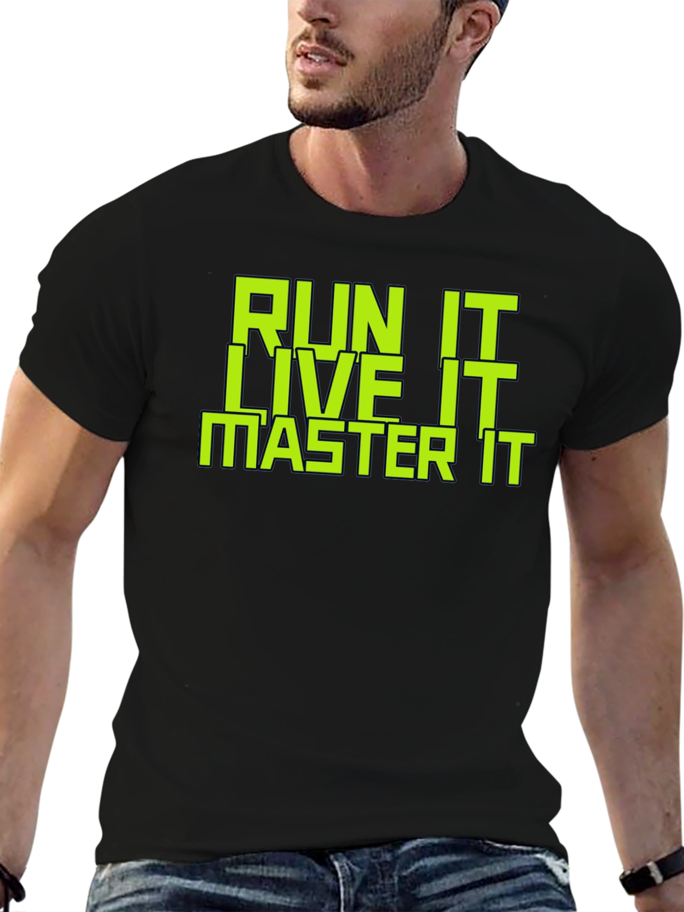 Run It Live It Master It Graphic T-Shirt