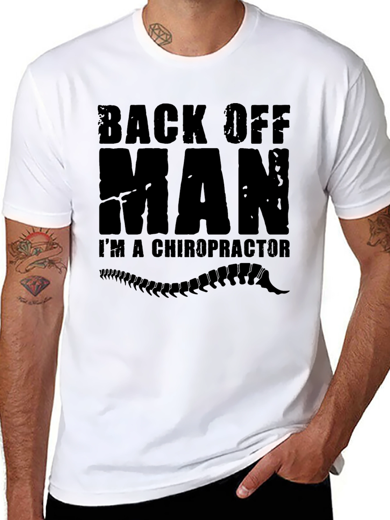 Back Off Man Im A Chiropractor T-Shirt