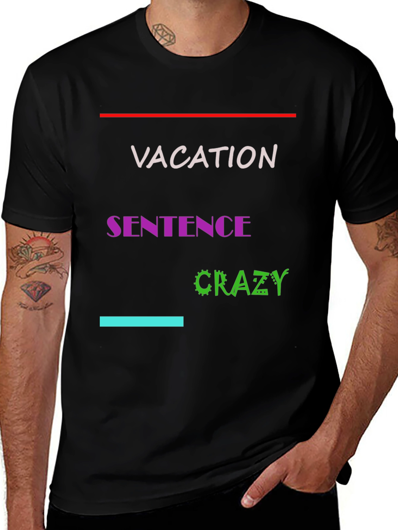 Vacation Sentence Crazy Graphic Tee