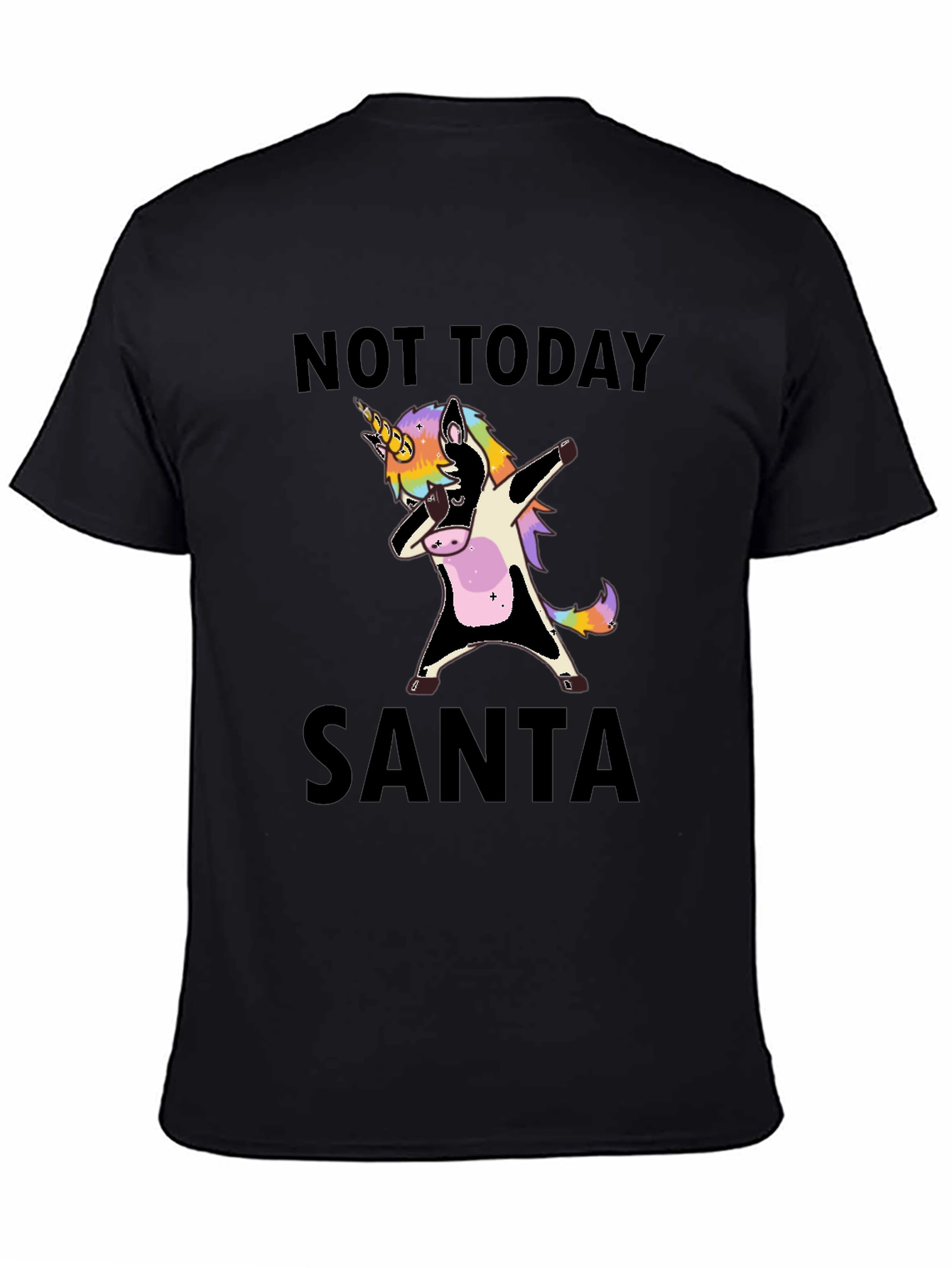 Not Today Santa Unicorn Dab T-Shirt