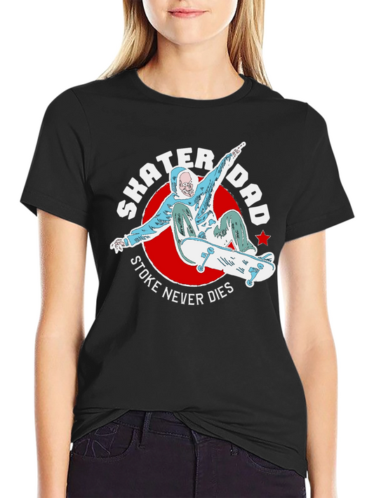 Skater Dad Tee - Stoke Never Dies