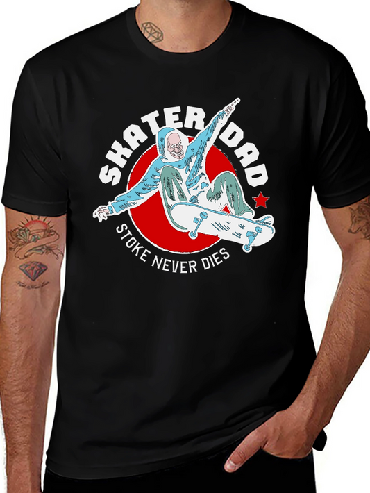 Skater Dad Tee - Stoke Never Dies