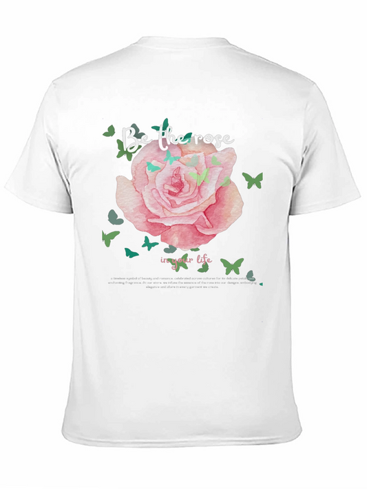 Rose Graphic Tee - Be The Rose in Your Life T-Shirt