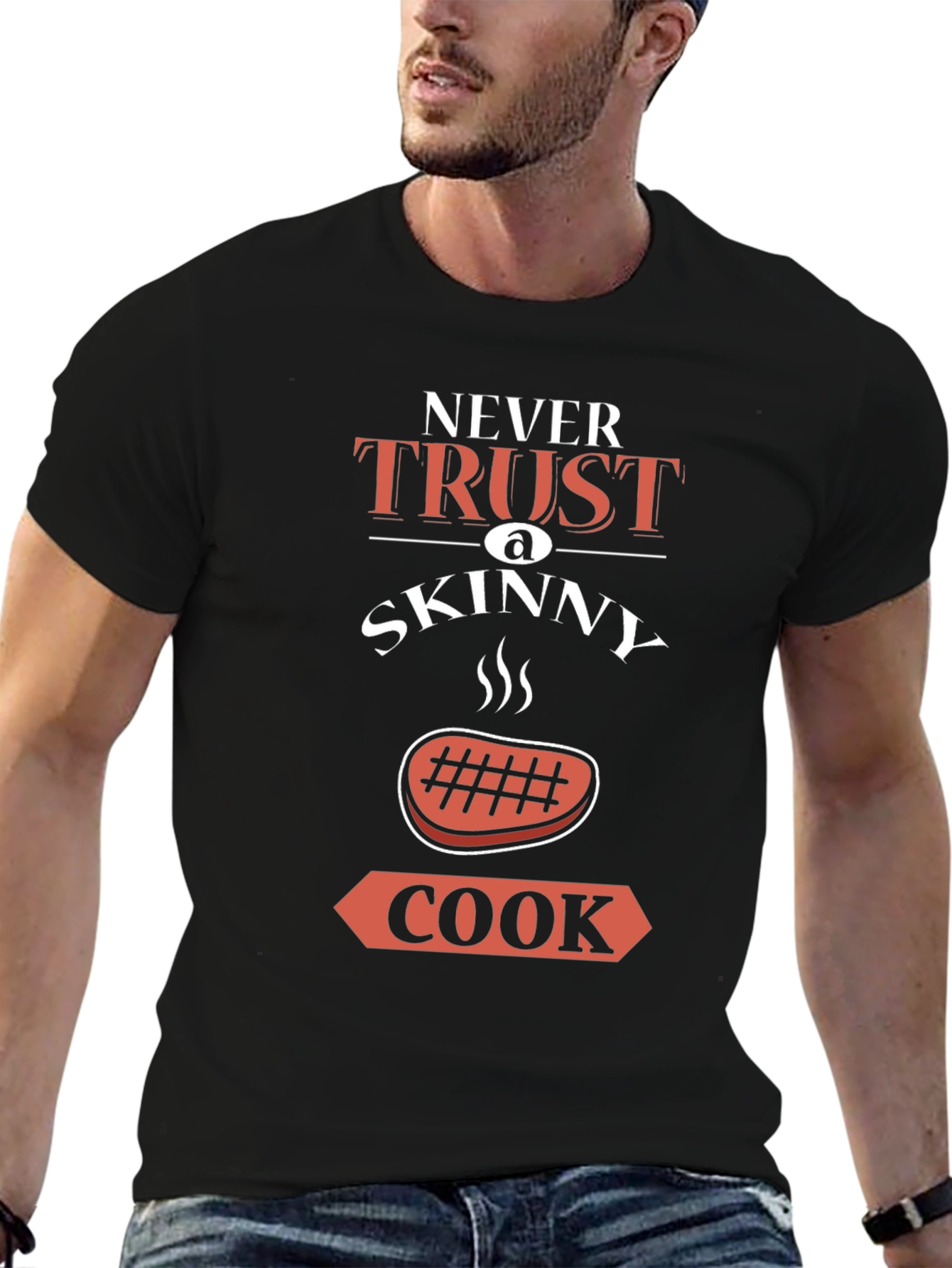 Never Trust a Skinny Cook Funny T-Shirt