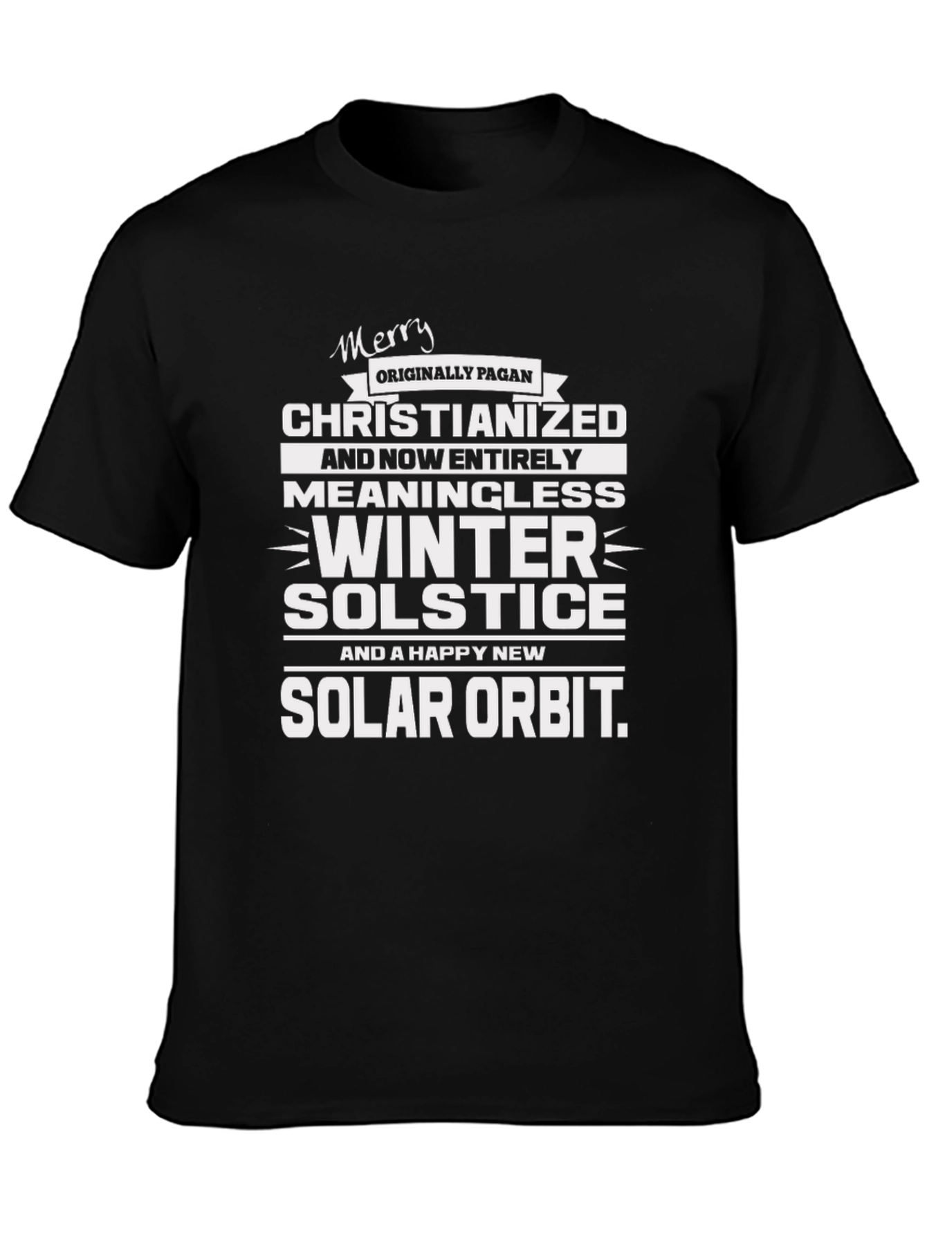 Merry Pagan Christianized Winter Solstice T-Shirt