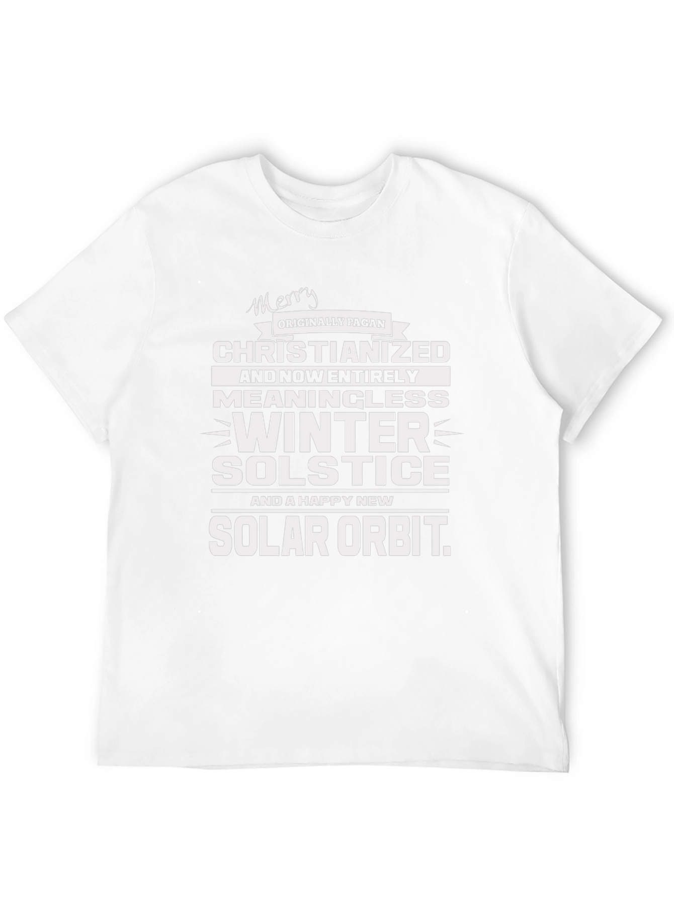 Merry Pagan Christianized Winter Solstice T-Shirt