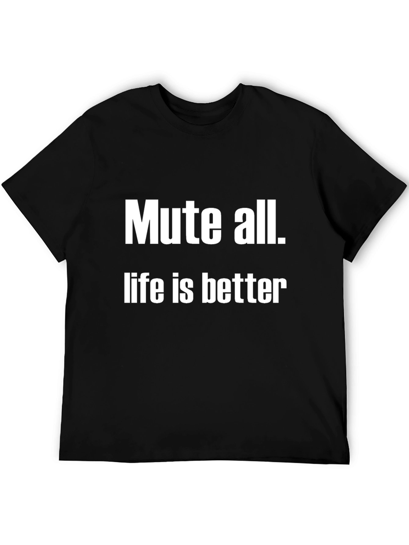 Mute All Funny T-Shirt