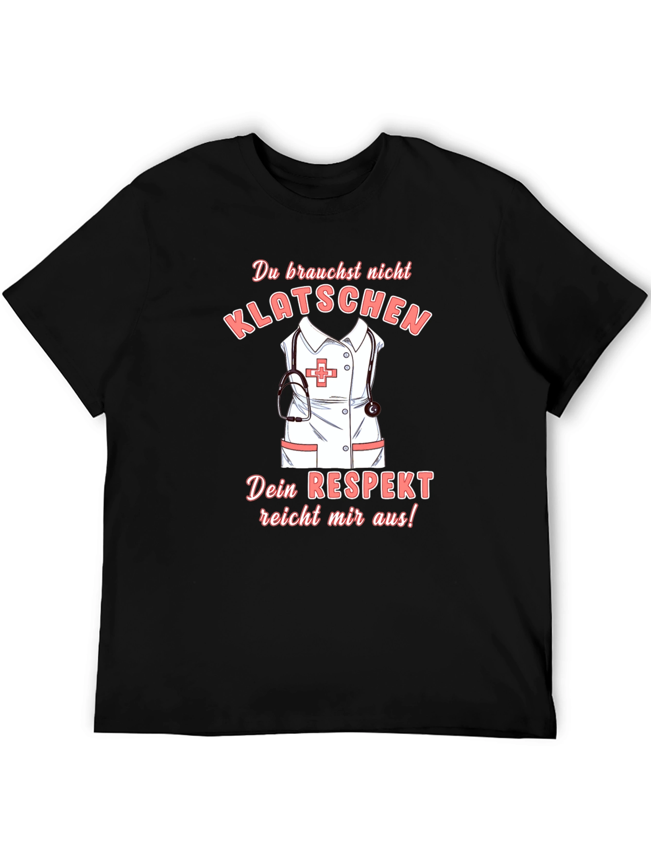 Nurse Respect T-Shirt - Medical Appreciation Gift