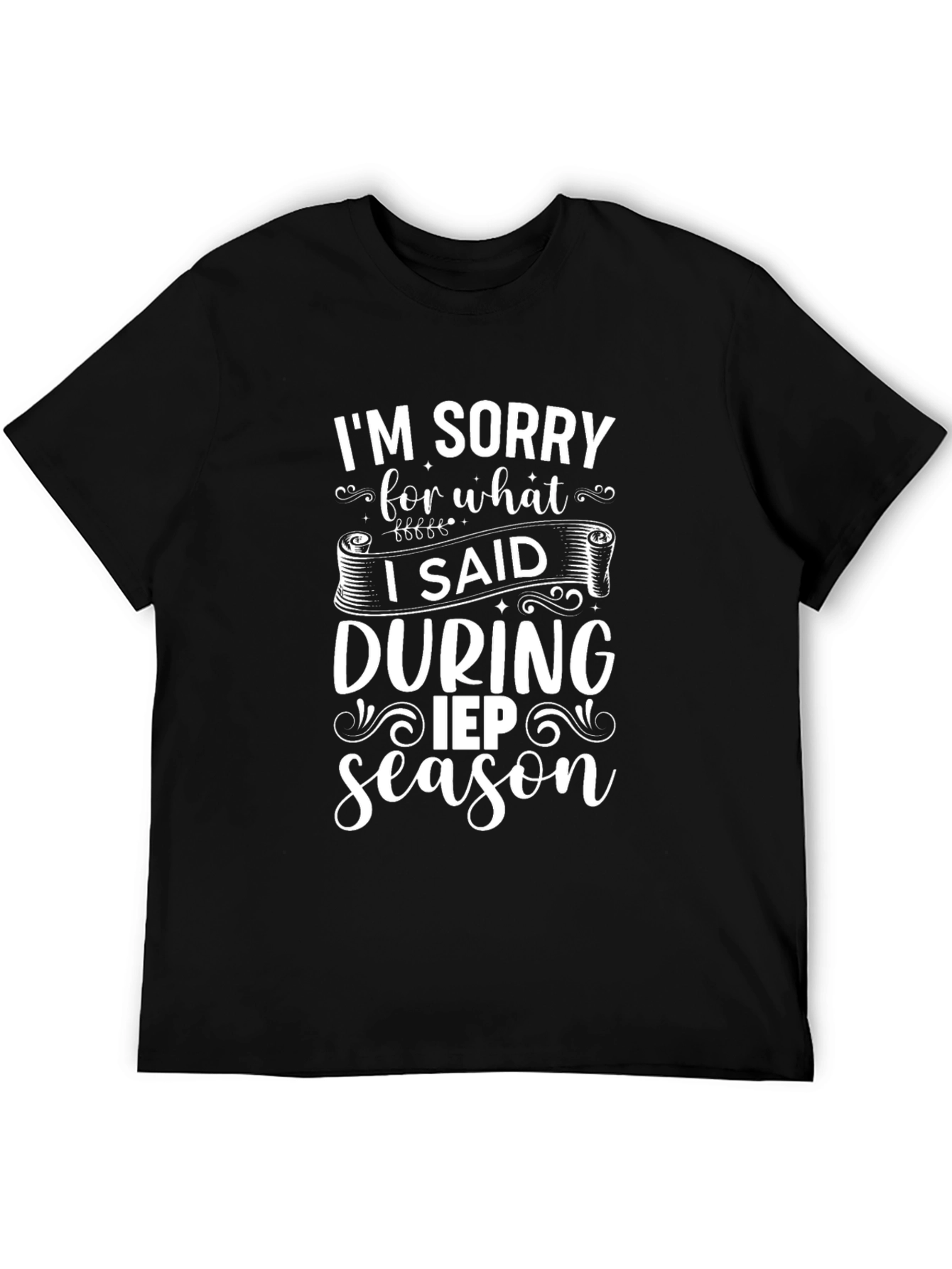 Funny IEP Season T-Shirt