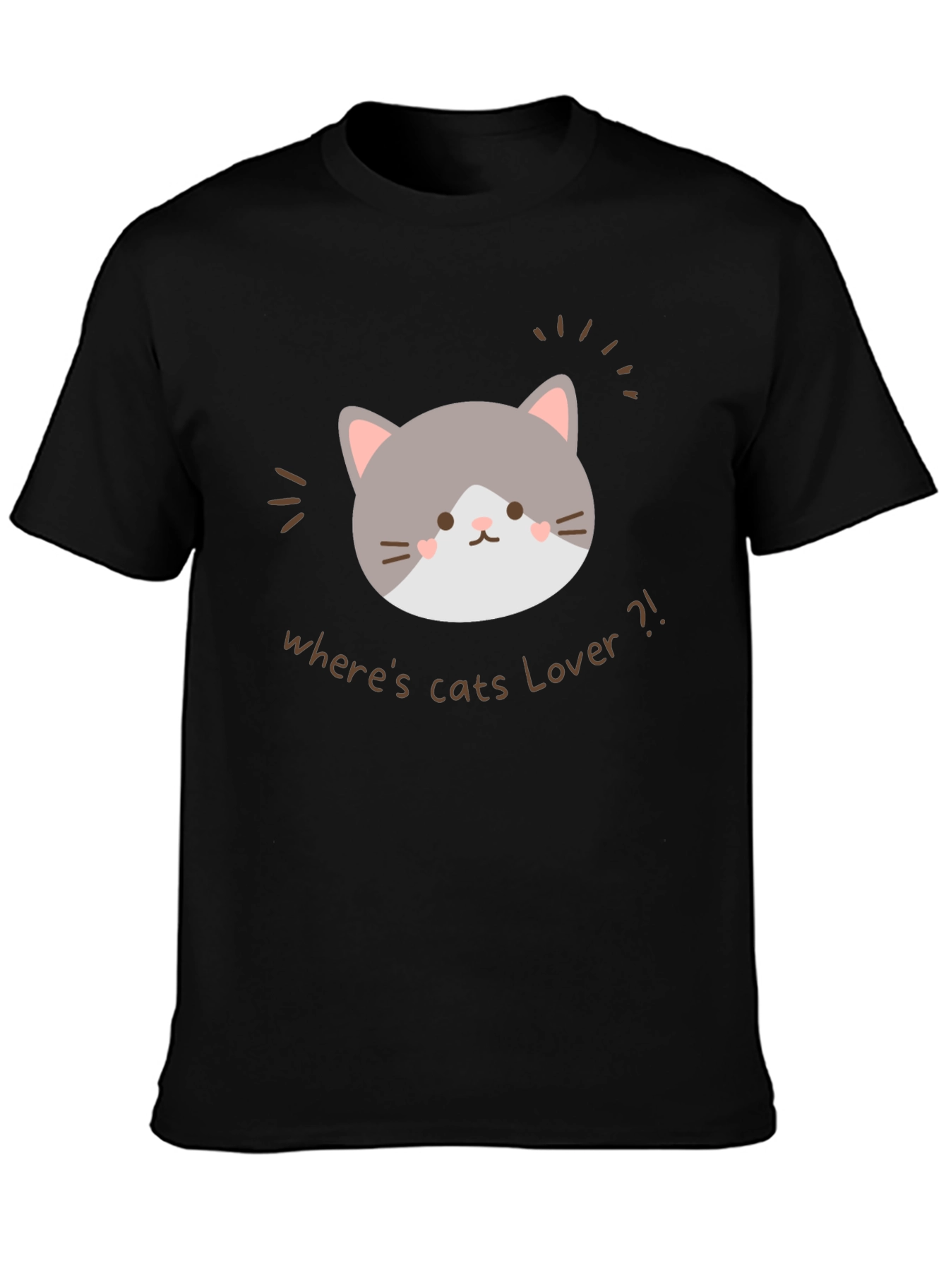 Cute Cat Lover Graphic T-Shirt - Wheres Cats Lover?!