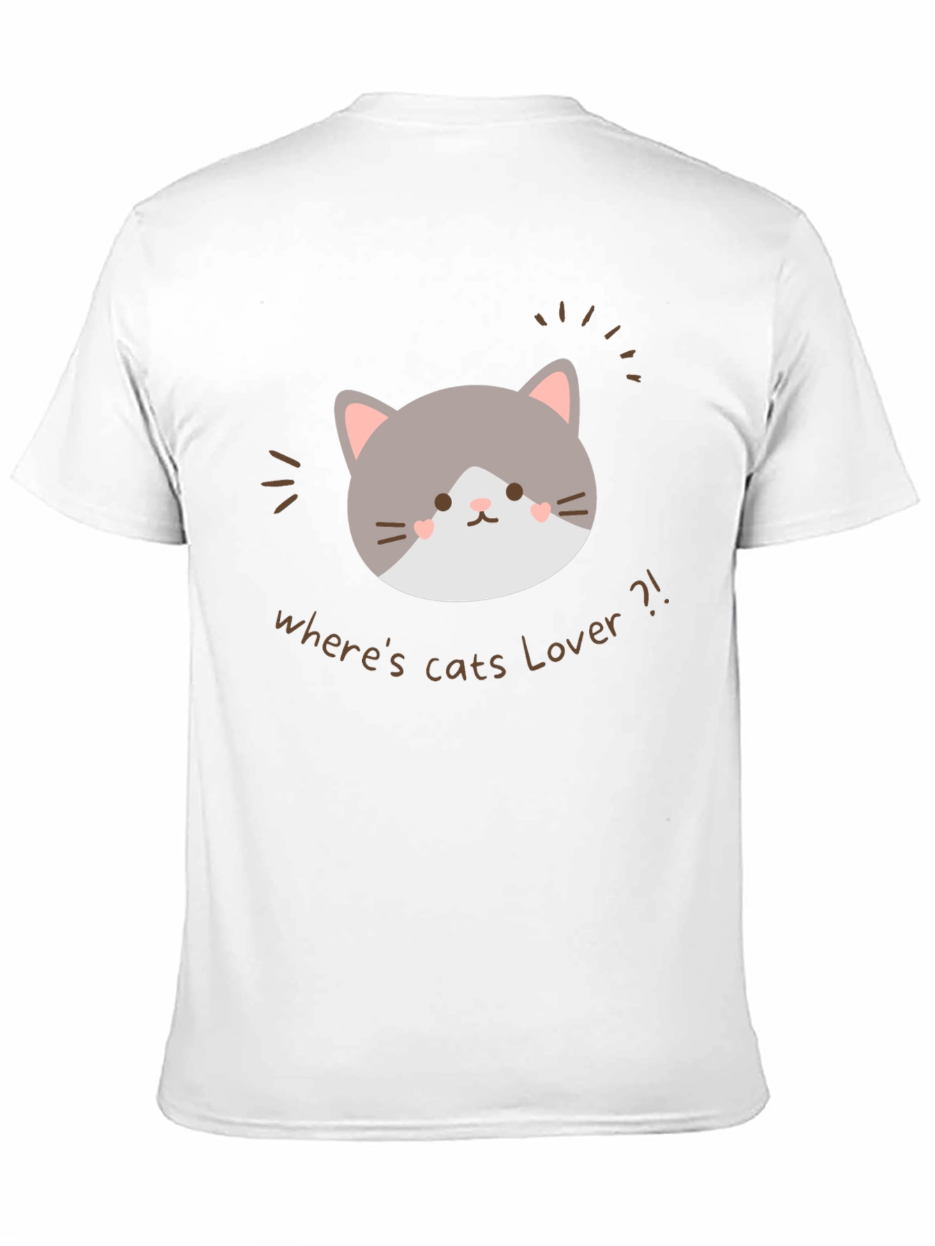 Cute Cat Lover Graphic T-Shirt - Wheres Cats Lover?!