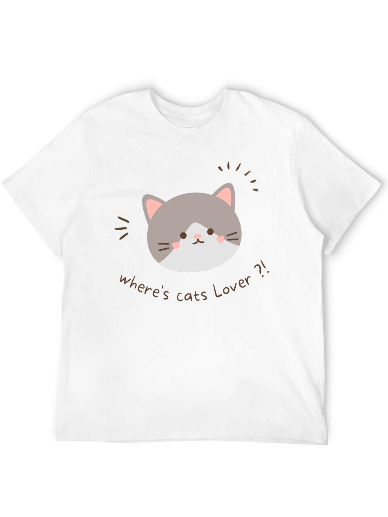 Cute Cat Lover Graphic T-Shirt - Wheres Cats Lover?!
