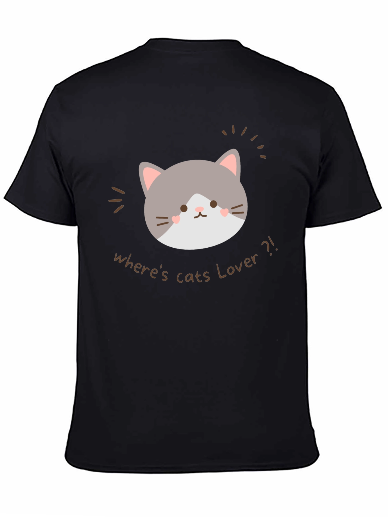 Cute Cat Lover Graphic T-Shirt - Wheres Cats Lover?!
