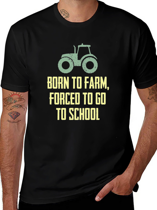 Born to Farm T-Shirt - Humorous Tractor Design