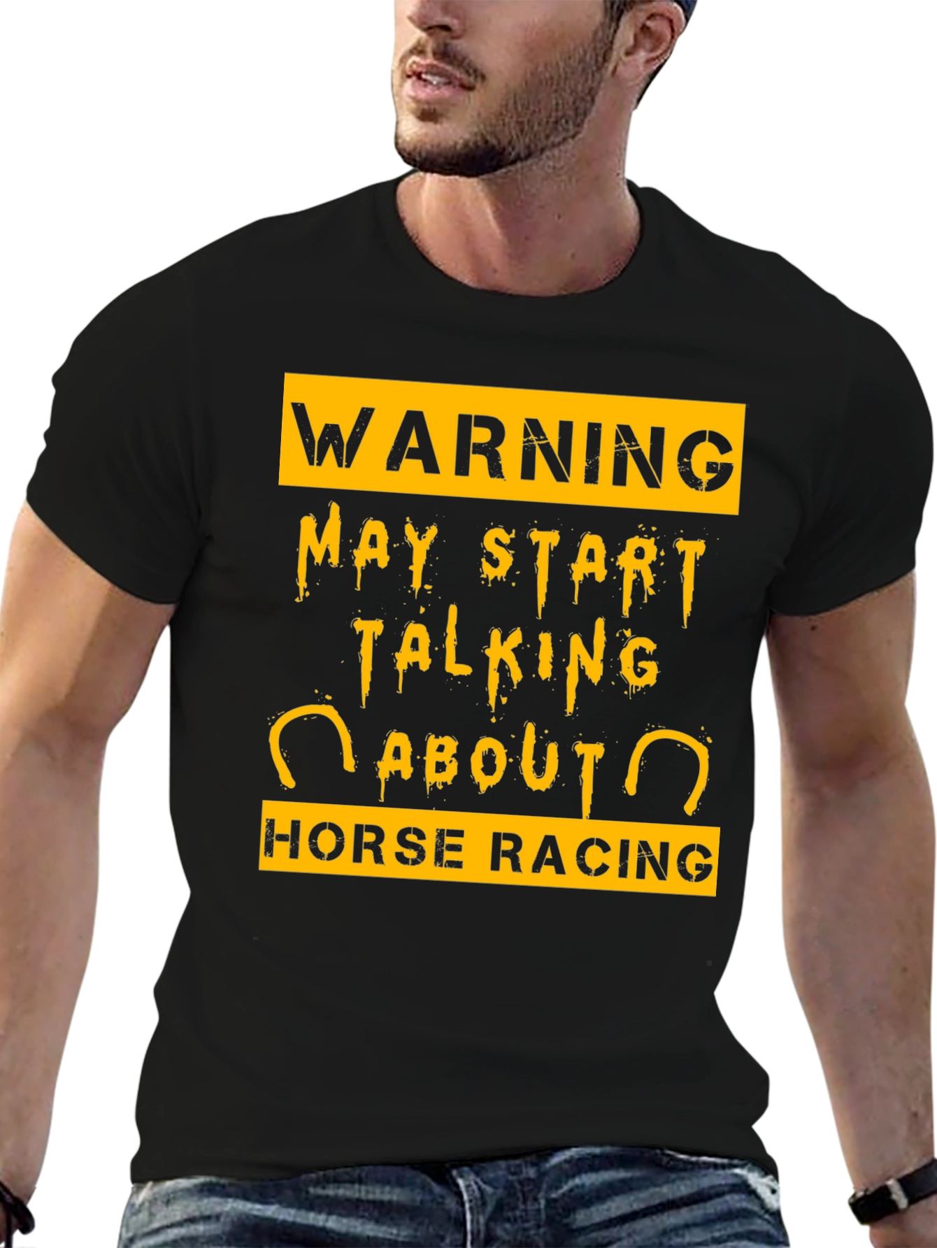 Warning May Start Talking About Horse Racing T-Shirt
