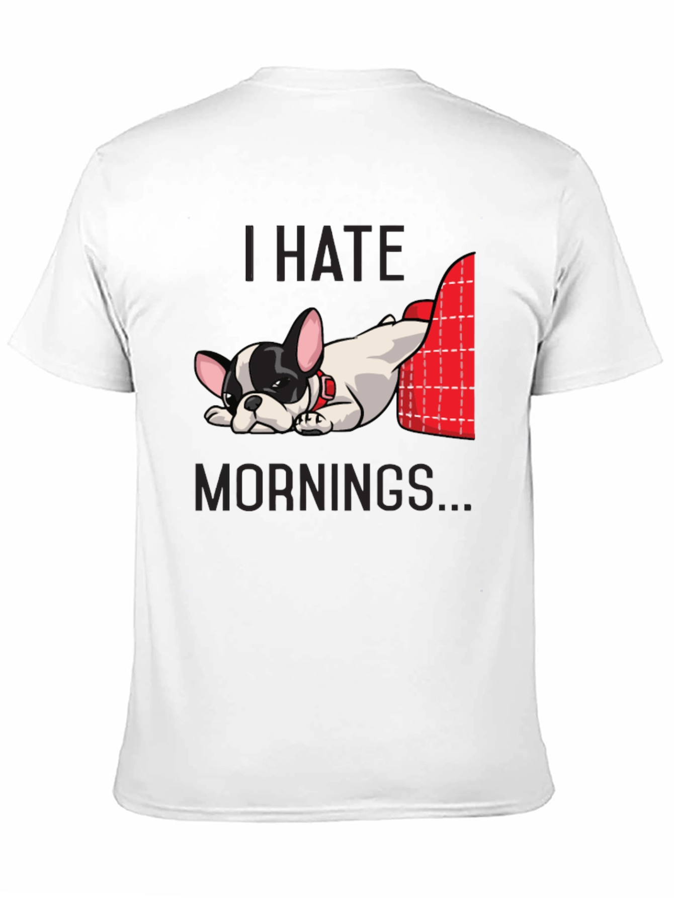 I Hate Mornings Dog Graphic Tee