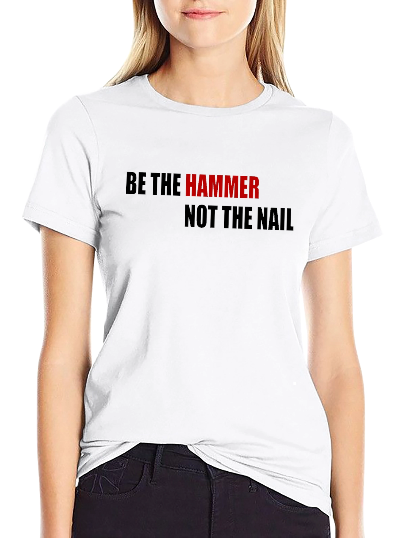 Be The Hammer T-Shirt - Motivational Black Tee