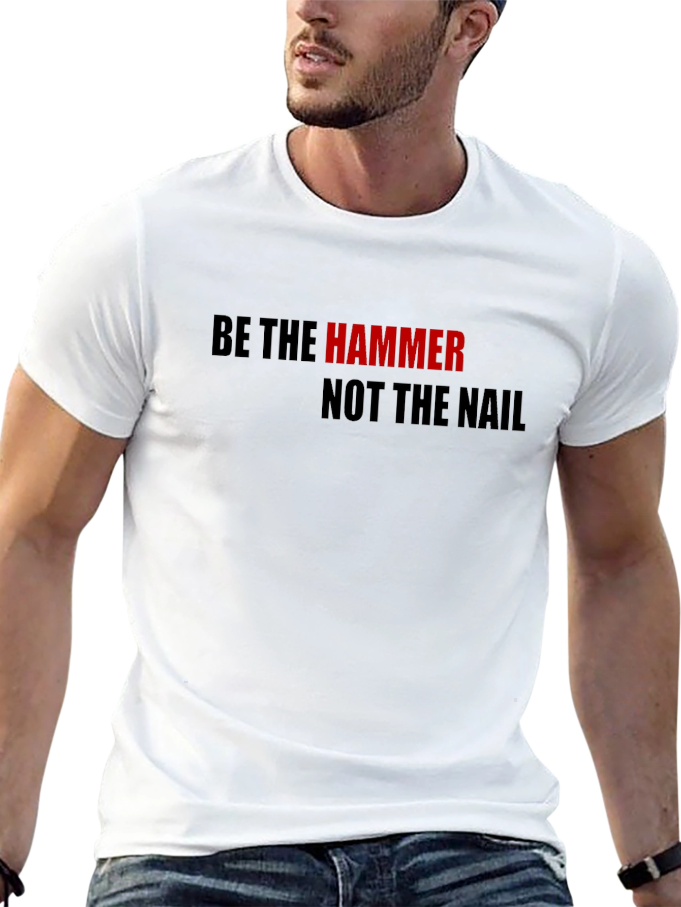 Be The Hammer T-Shirt - Motivational Black Tee