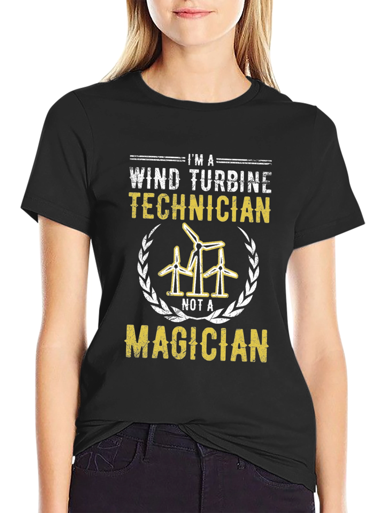 Wind Turbine Technician T-Shirt - Not a Magician!