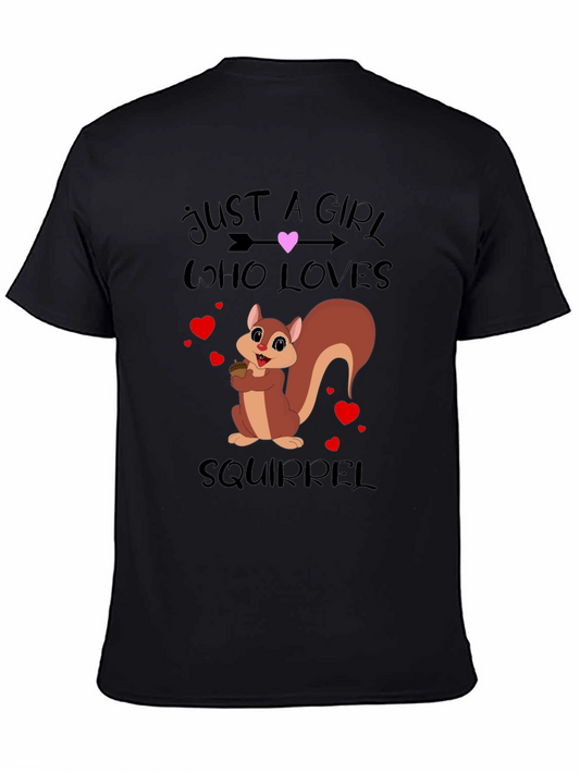 Squirrel Lover Graphic Tee - Just a Girl Who Loves Squirrels
