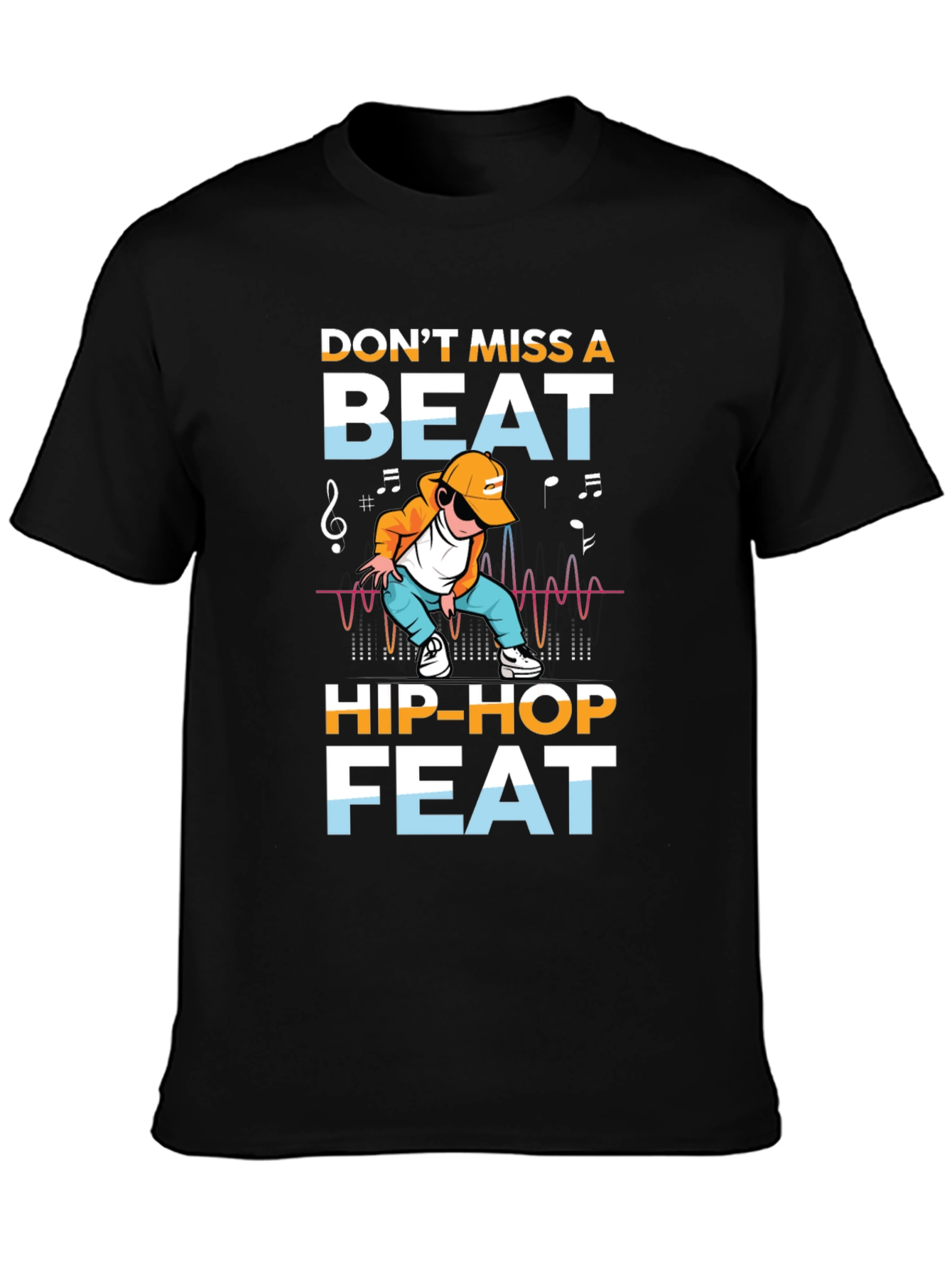 Dont Miss A Beat Hip-Hop Feat Graphic Tee