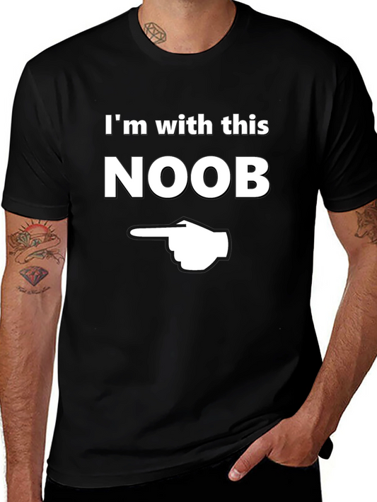 Im with this Noob T-Shirt - Funny Gamer Tee