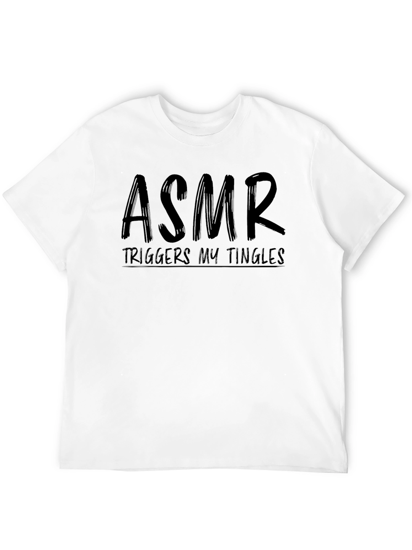 ASMR Triggers My Tingles Black T-Shirt